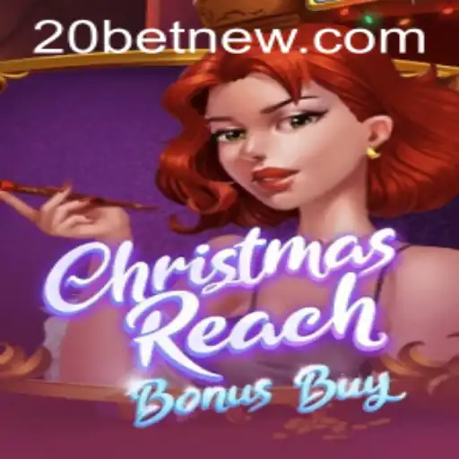 Experience the Thrill of ChristmasReachBonusBuy at 20bet Casino